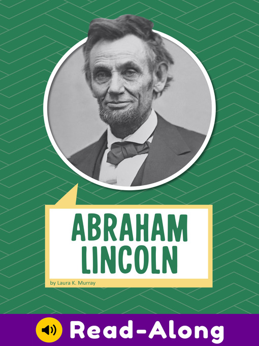 Title details for Abraham Lincoln by Laura K. Murray - Available